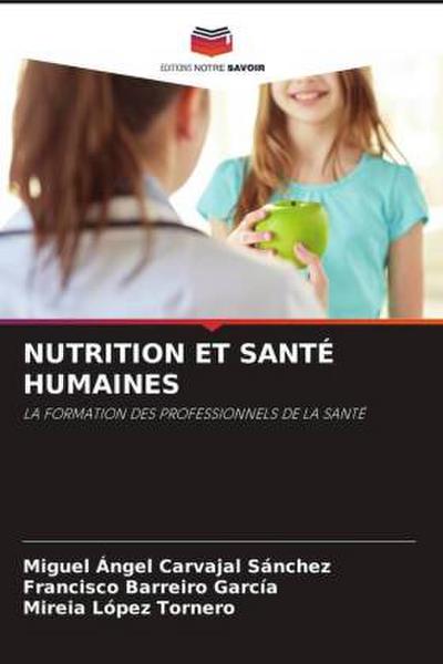 NUTRITION ET SANTÉ HUMAINES