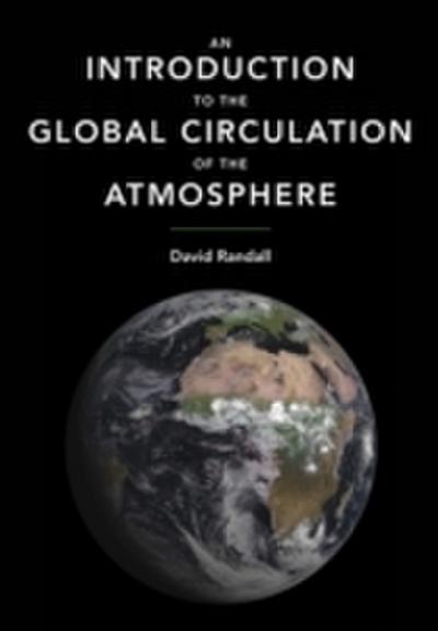 Introduction to the Global Circulation of the Atmosphere