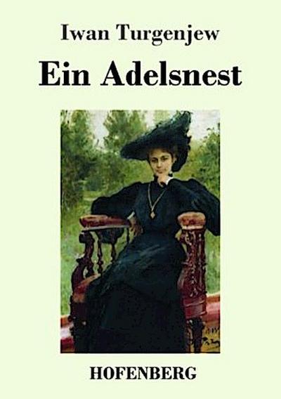 Ein Adelsnest