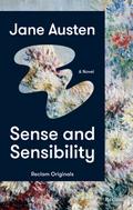 Sense and Sensibility. A Novel: [Reclam Originals] – Austen: Sense and Sensibility – Paperback Edition (English Edition, Classics) (Reclam Taschenbuch)