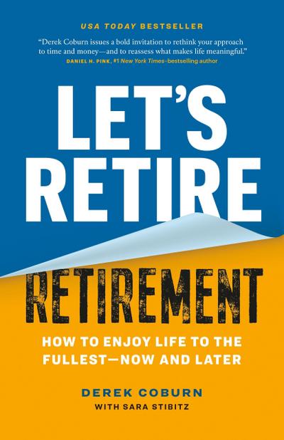 Let’s Retire Retirement
