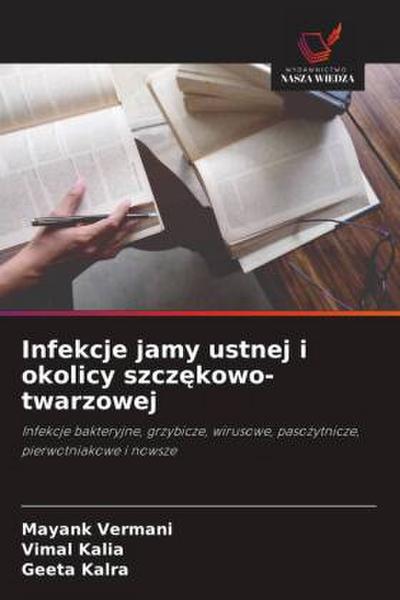 Infekcje jamy ustnej i okolicy szcz¿kowo-twarzowej
