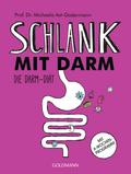 Schlank mit Darm