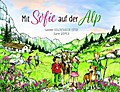 Mit Sofie auf der Alp