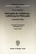 Philosophie der Aufklärung - Aufklärung der Philosophie.