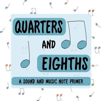 Quarters and Eighths