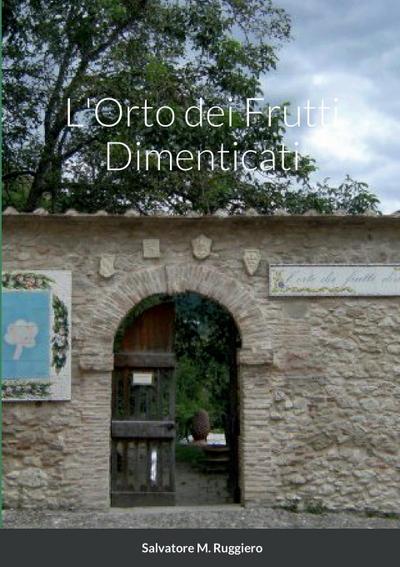 L’Orto dei Frutti Dimenticati