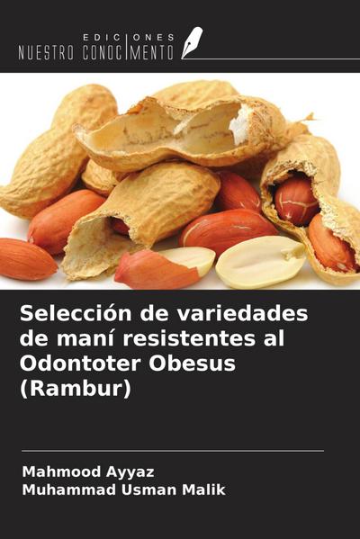 Selección de variedades de maní resistentes al Odontoter Obesus (Rambur)