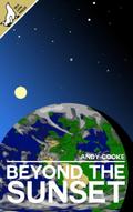 Beyond the Sunset (The End and Afterwards, #3)