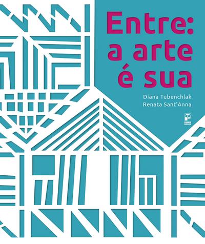 Entre: a arte é sua