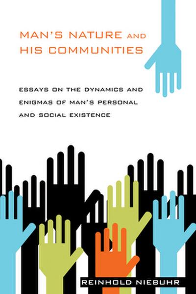 Man’s Nature and His Communities