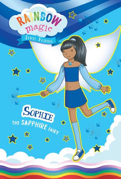 Rainbow Magic Jewel Fairies #6: Sophie the Sapphire Fairy