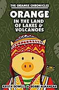 Orange in the Land of Lakes and Volcanoes