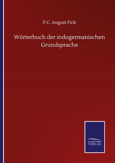 Wörterbuch der indogermanischen Grundsprache