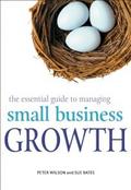 The Essential Guide to Managing Small Business Gro