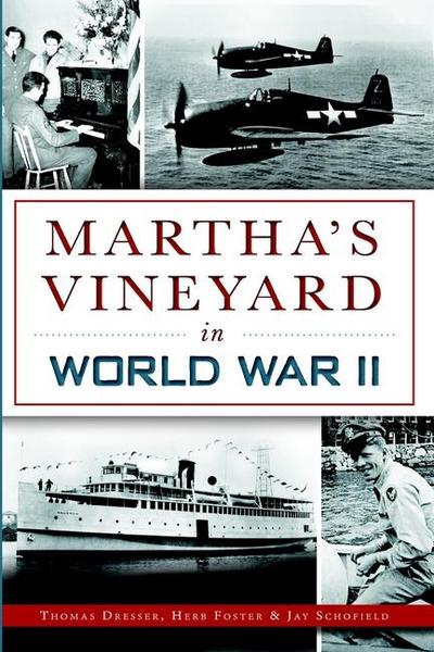 Martha’s Vineyard in World War II