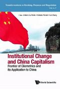 INSTITUTIONAL CHANGE AND CHINA CAPITALISM