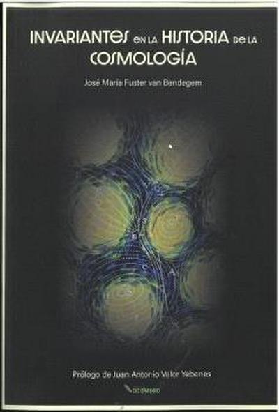 Invariantes epistemológicos en la historia de la cosmología