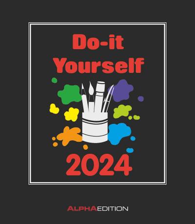 Do-it Yourself schwarz 2024 - Bastelkalender - DIY - 21x24