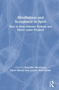 Mindfulness and Acceptance in Sport