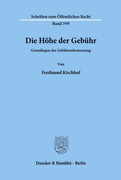 Die Höhe der Gebühr.