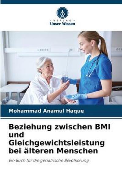Beziehung zwischen BMI und Gleichgewichtsleistung bei älteren Menschen