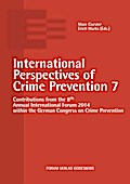 International Perspectives of Crime Prevention 7