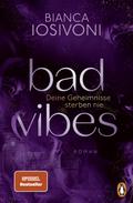 BAD VIBES. Deine Geheimnisse sterben nie