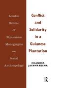 Conflict and Solidarity in a Guianese Plantation