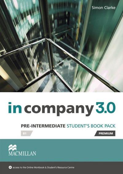 Pre-Intermediate: in company 3.0. Student’s Book with Webcode