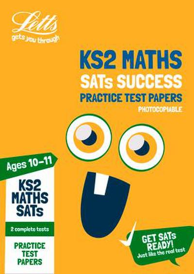 Letts Ks2 Revision Success - Ks2 Maths Sats Practice Test Papers (Photocopiable Edition): 2018 Tests