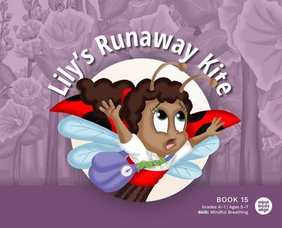 Lily’s Runaway Kite