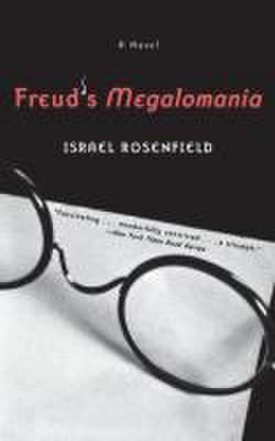Freud’s Megalomania