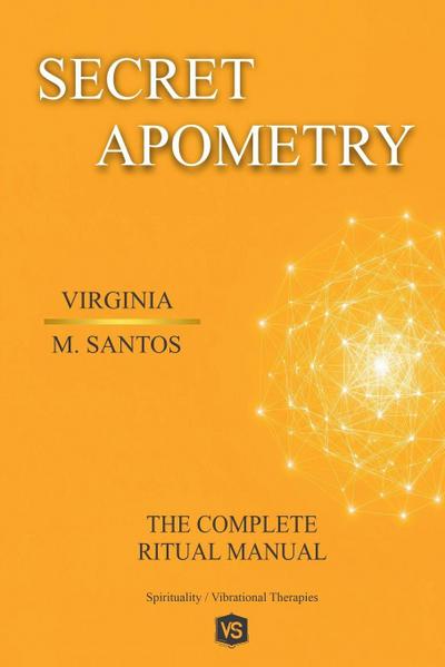 Secret Apometry - The Complete Ritual Manual