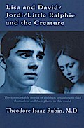 Lisa and David / Jordi / Little Ralphie and the Creature