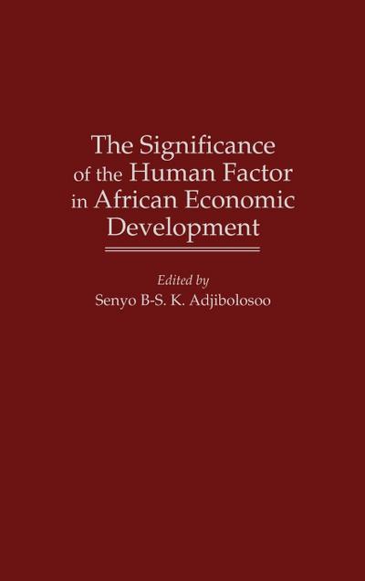 The Significance of the Human Factor in African Economic Development
