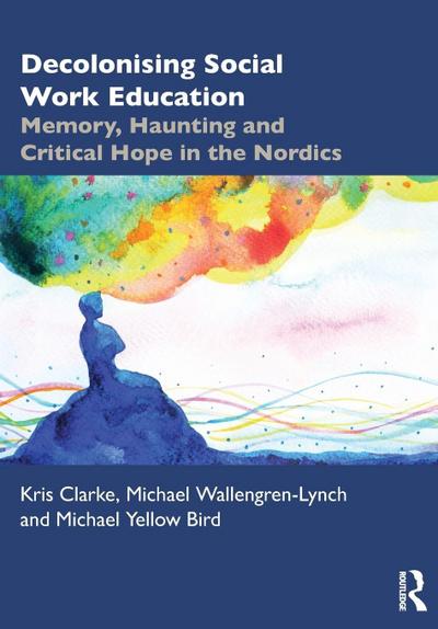 Decolonising Social Work Education