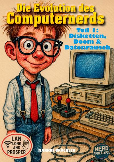 Die Evolution des Computernerds, Teil 1: Disketten, Doom & Datenrausch