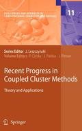 Recent Progress in Coupled Cluster Methods