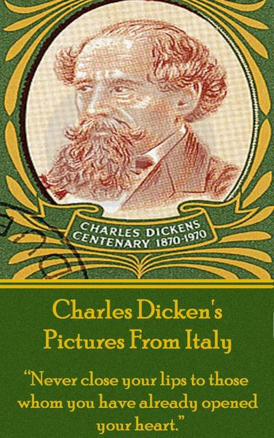 Pictures From Italy, By Charles Dickens