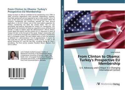 From Clinton to Obama: Turkey’s Prospective EU Membership