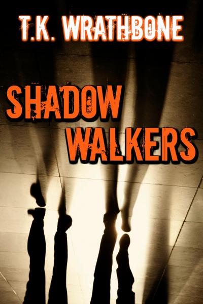 Shadow Walkers