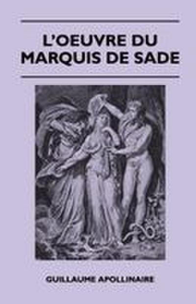 L’Oeuvre Du Marquis De Sade
