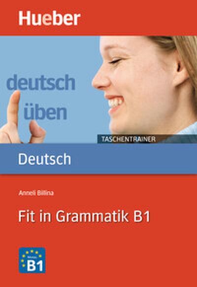 Deutsch: Fit in Grammatik B1