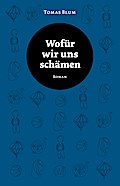 Wofür wir uns schämen
