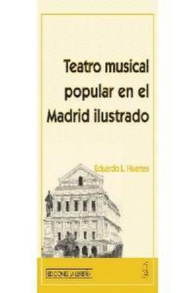 El teatro musical popular en el Madrid ilustrado