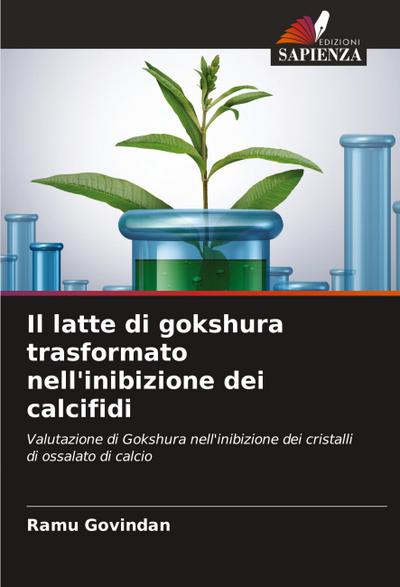 Il latte di gokshura trasformato nell’inibizione dei calcifidi