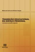 Transição educacional em espaço prisional