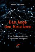 Das Auge des Meisters