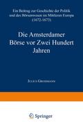 Die Amsterdamer Börse vor Zwei Hundert Jahren